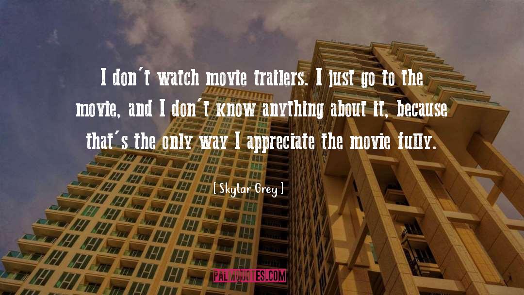 Maurer Trailers quotes by Skylar Grey