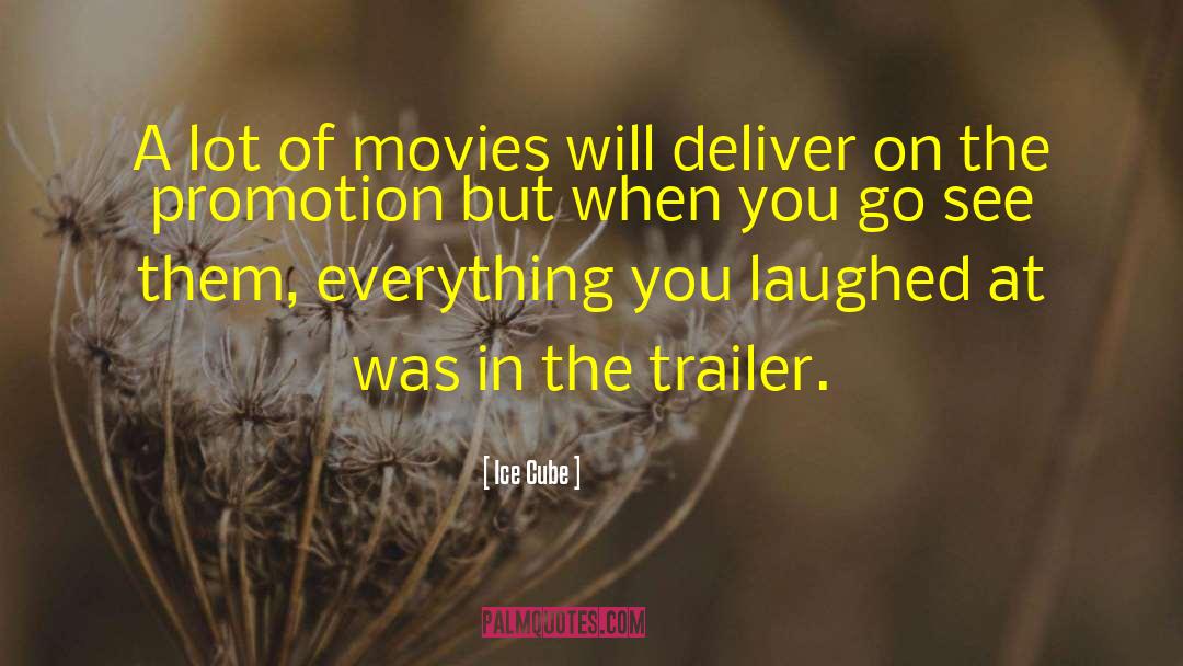 Maurer Trailers quotes by Ice Cube