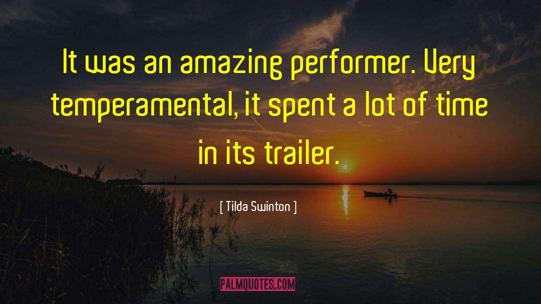 Maurer Trailers quotes by Tilda Swinton