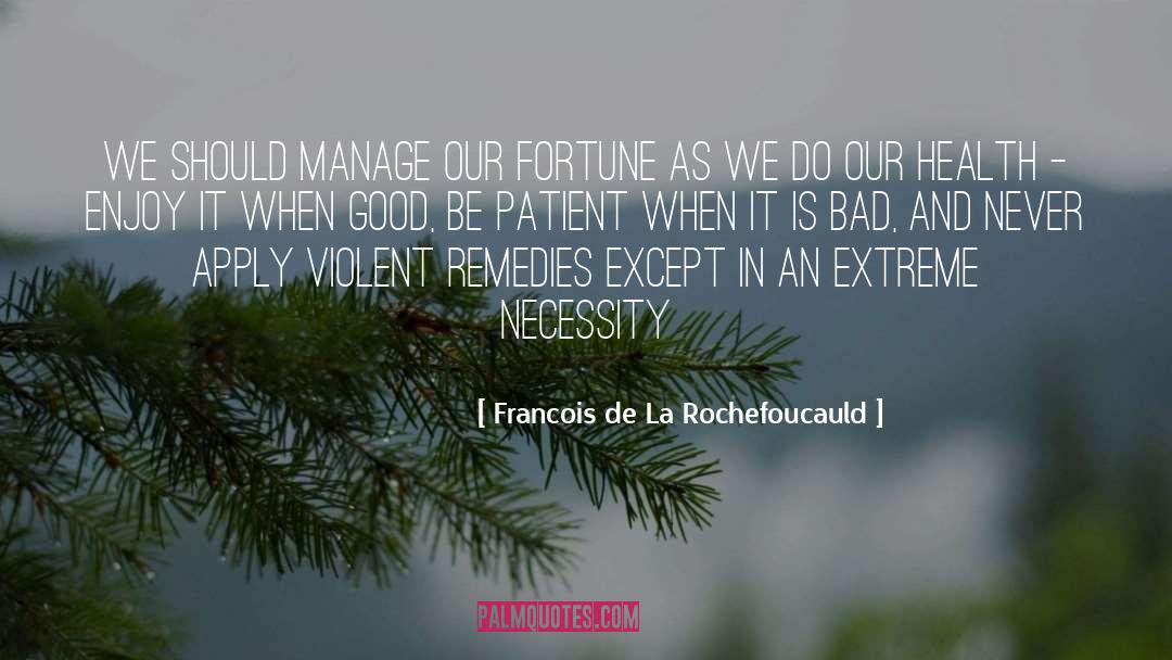 Mauriac Francois quotes by Francois De La Rochefoucauld