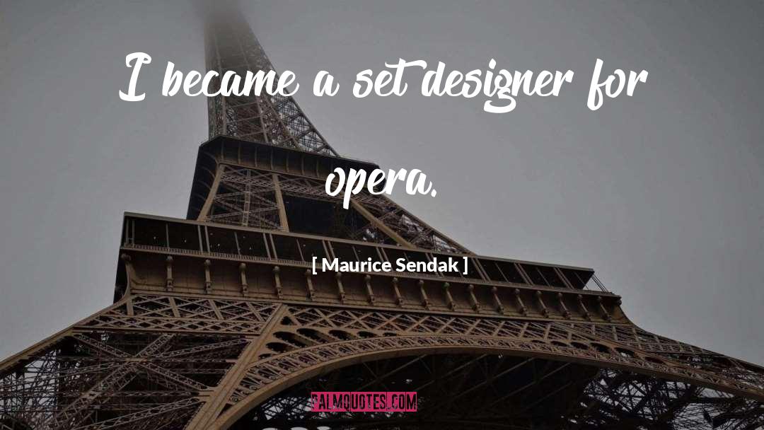 Maurice Sendak quotes by Maurice Sendak
