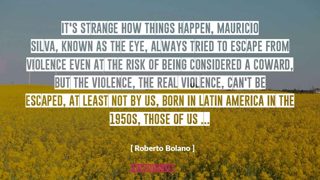 Mauricio Aspe quotes by Roberto Bolano