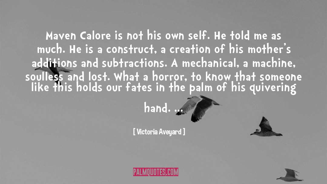 Maven Calore quotes by Victoria Aveyard