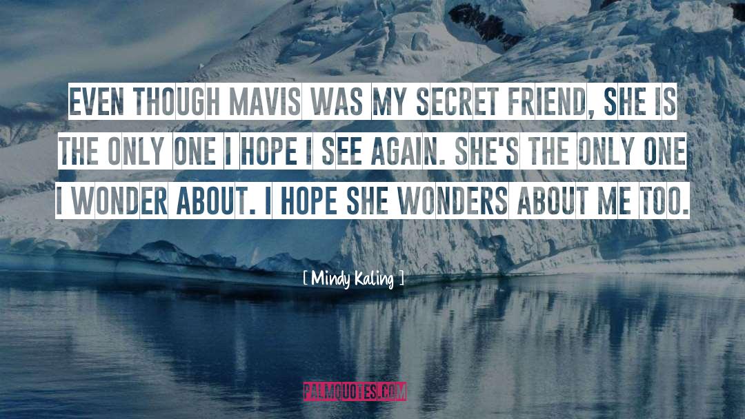 Mavis quotes by Mindy Kaling