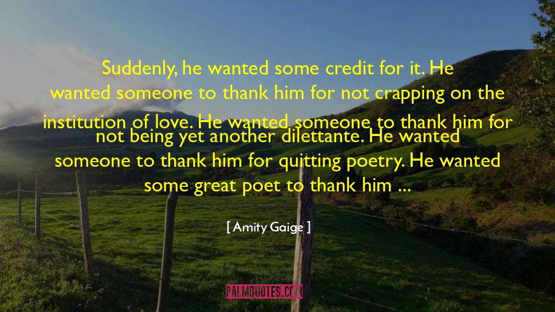Mawkish quotes by Amity Gaige