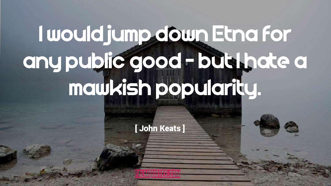 Mawkish quotes by John Keats