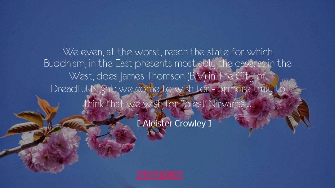 Mawkish quotes by Aleister Crowley