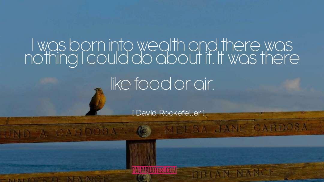 Max Born quotes by David Rockefeller