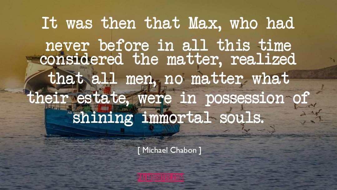 Max Ernest quotes by Michael Chabon