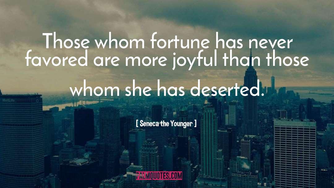 Max Fortune quotes by Seneca The Younger