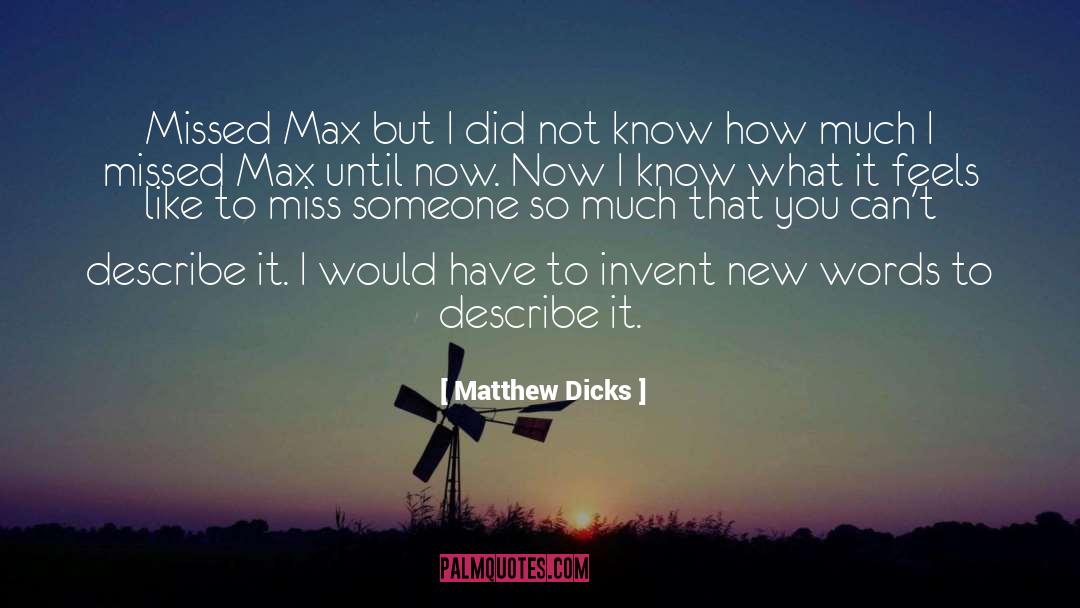 Max Hamby quotes by Matthew Dicks