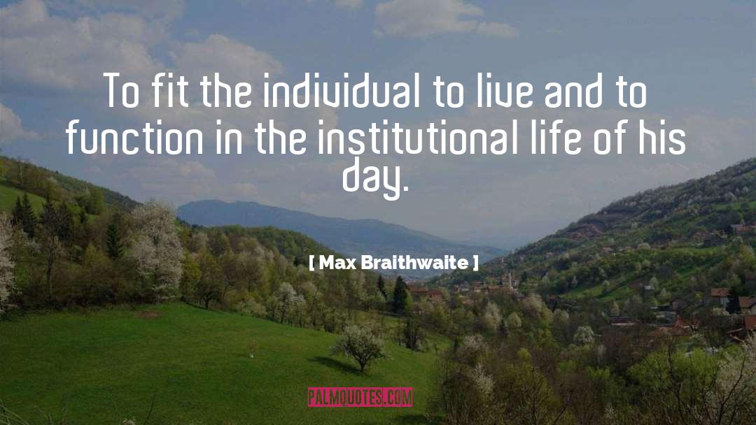 Max Linder quotes by Max Braithwaite
