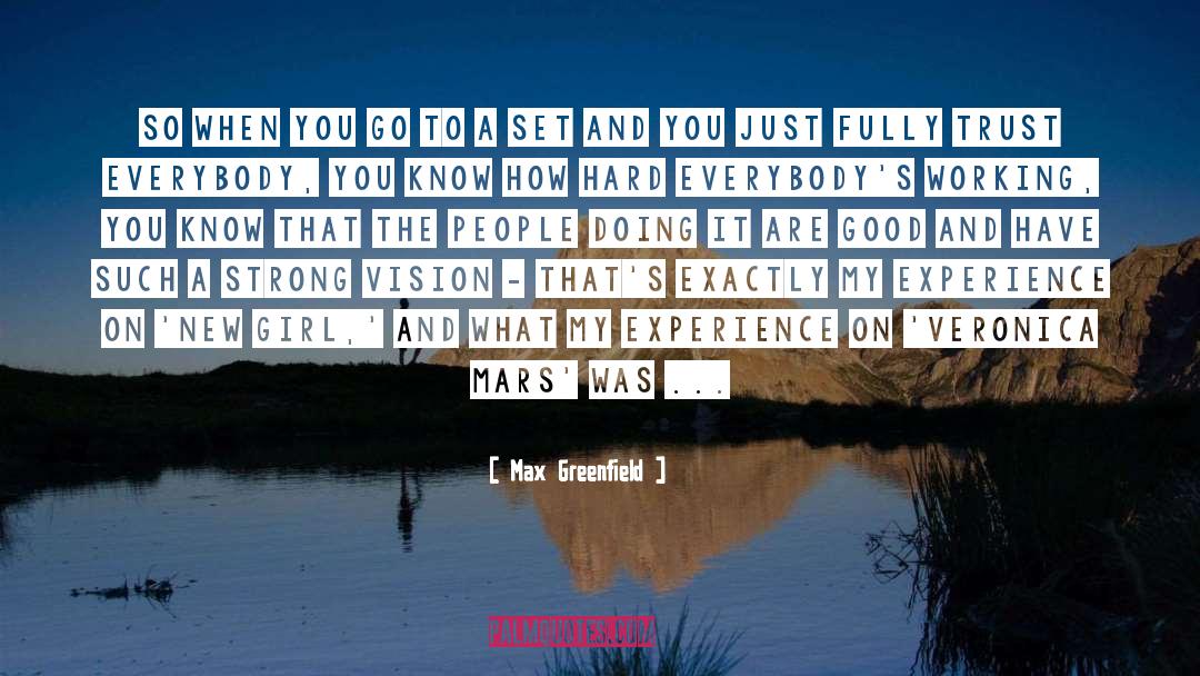 Max quotes by Max Greenfield