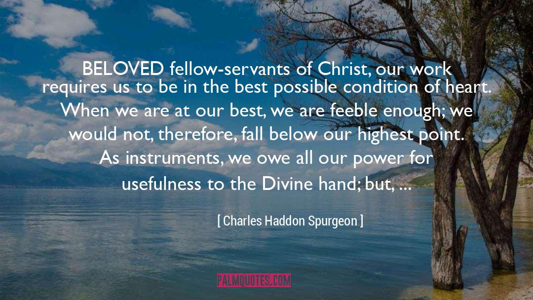 Max Rust quotes by Charles Haddon Spurgeon