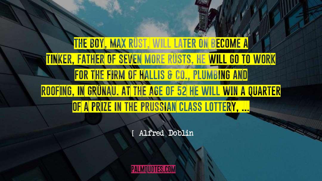 Max Rust quotes by Alfred Doblin