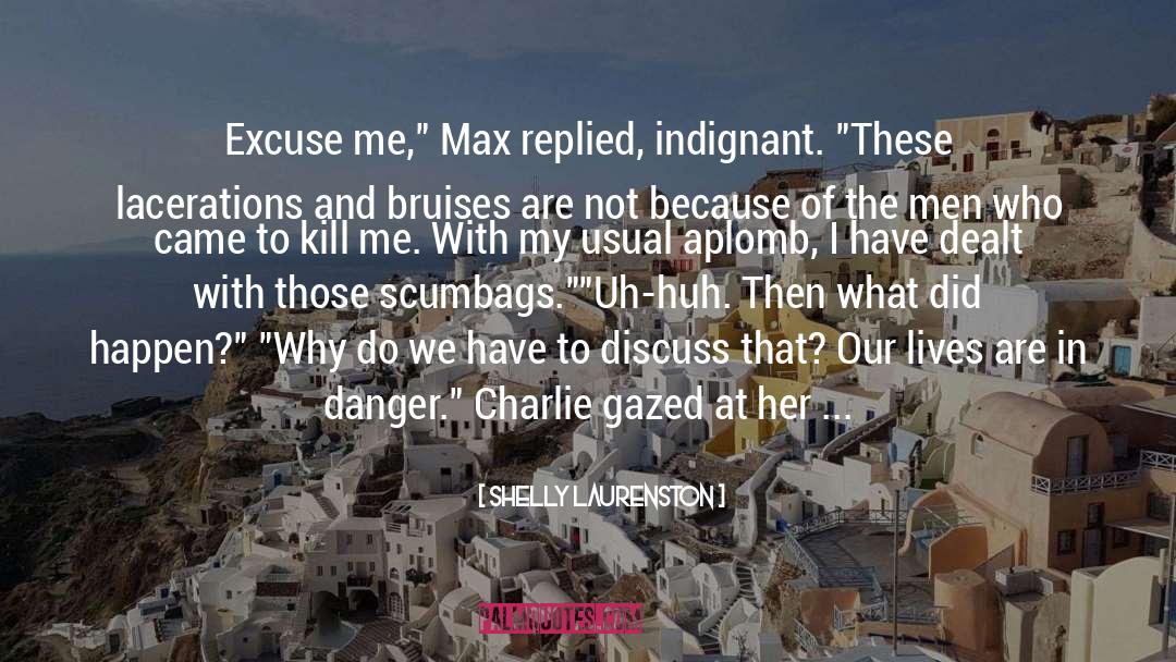 Max Zamora quotes by Shelly Laurenston