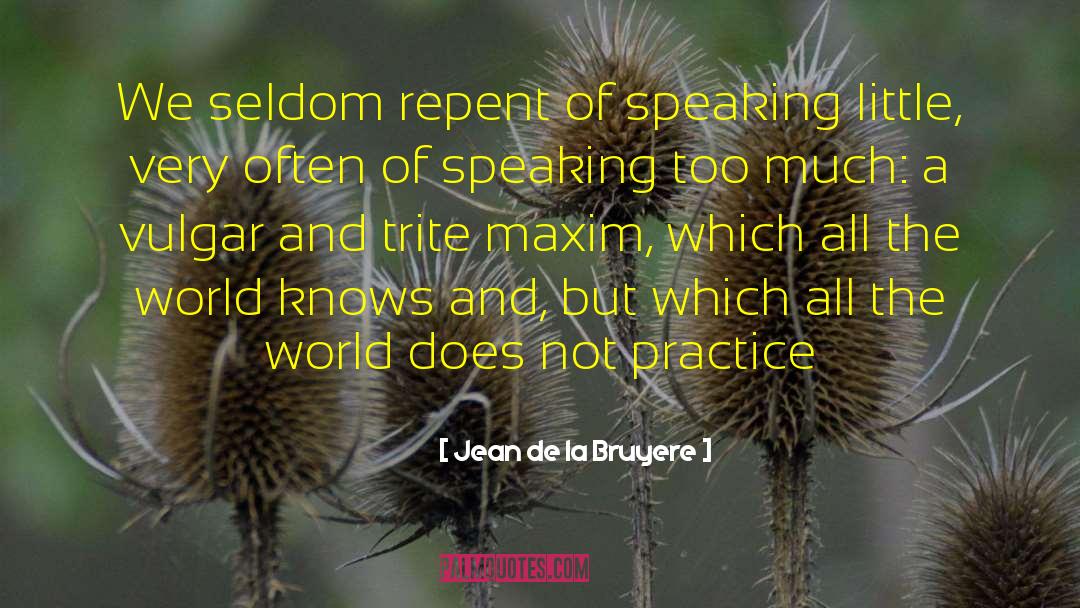 Maxim De Winter quotes by Jean De La Bruyere