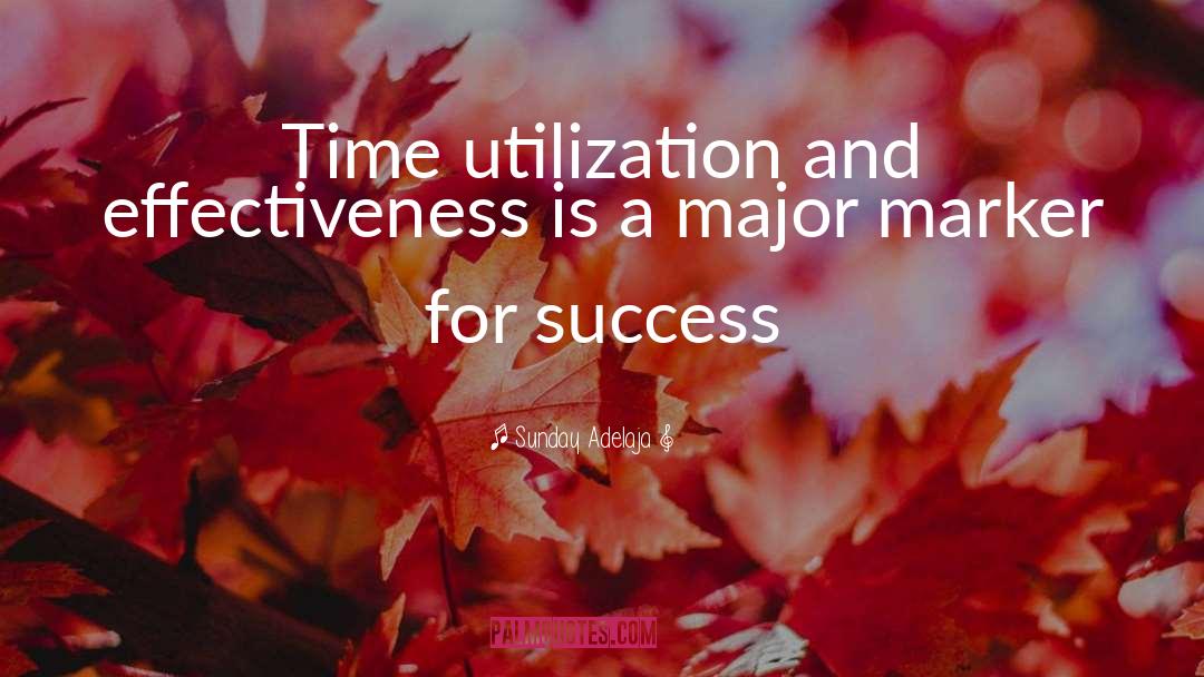 Maximization Of Time quotes by Sunday Adelaja