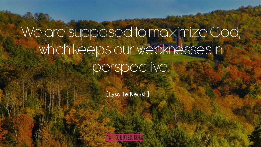 Maximize quotes by Lysa TerKeurst