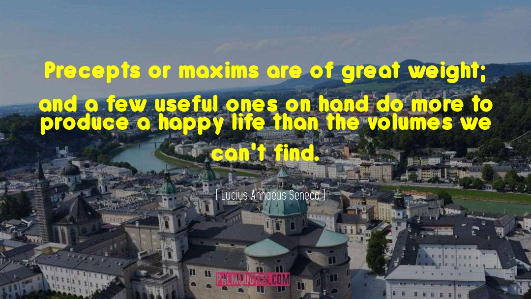 Maxims quotes by Lucius Annaeus Seneca