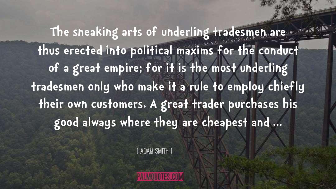 Maxims quotes by Adam Smith