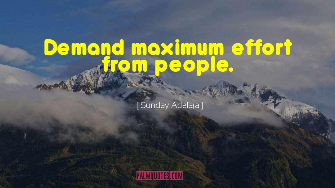 Maximum Effort quotes by Sunday Adelaja