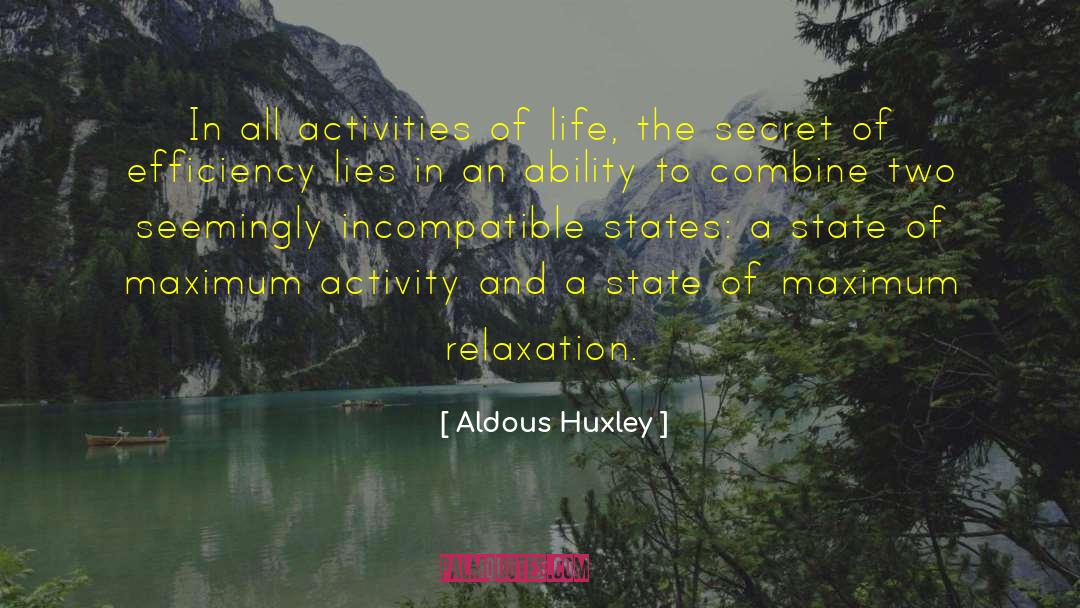 Maximum Potential quotes by Aldous Huxley