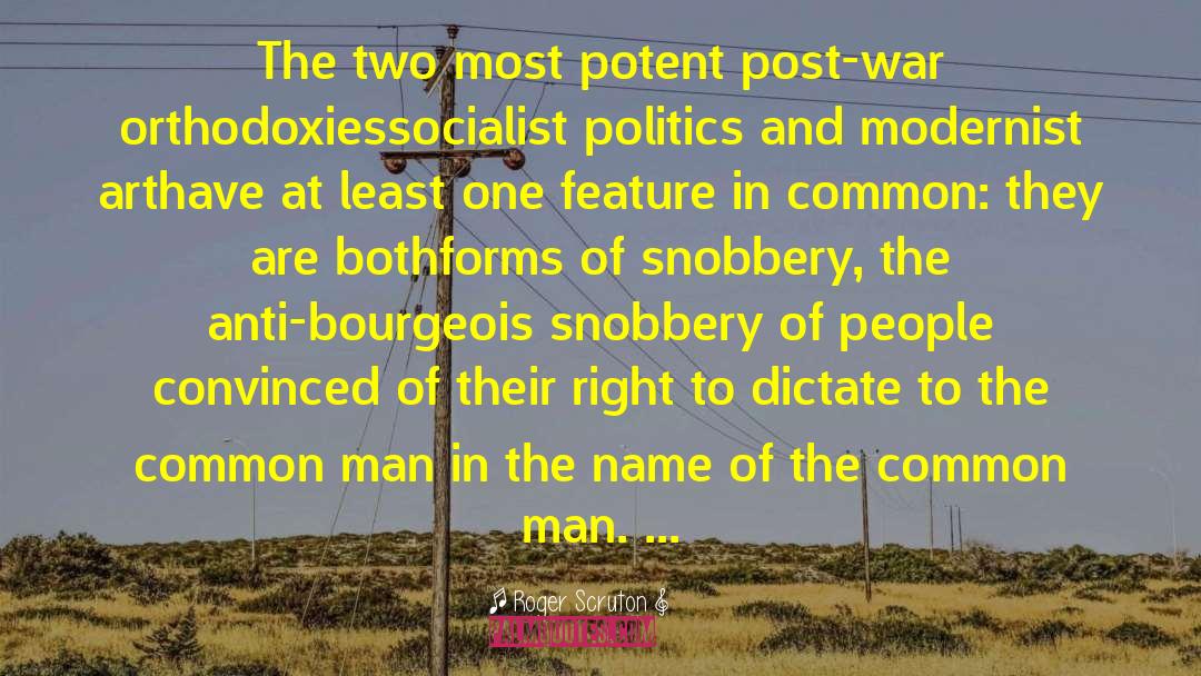 Maxine Anti Politics quotes by Roger Scruton
