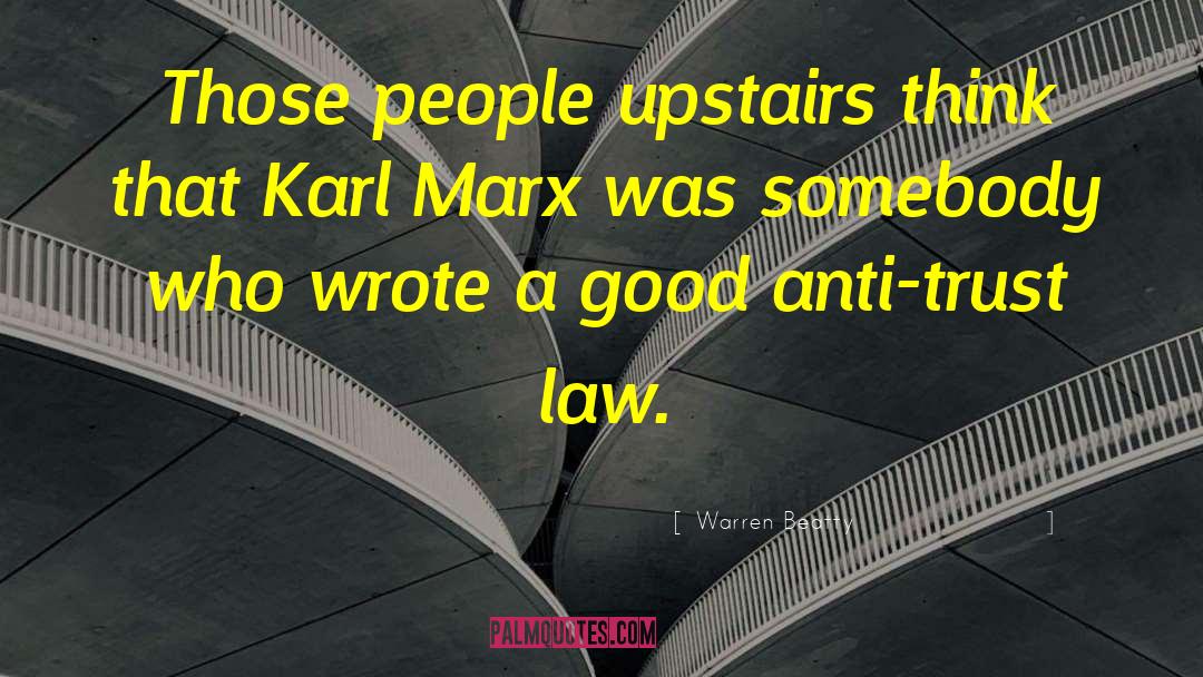 Maxine Anti Politics quotes by Warren Beatty