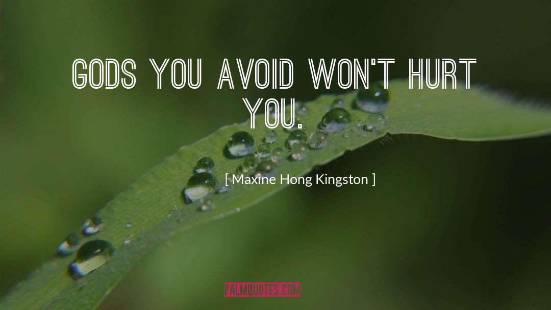 Maxine quotes by Maxine Hong Kingston