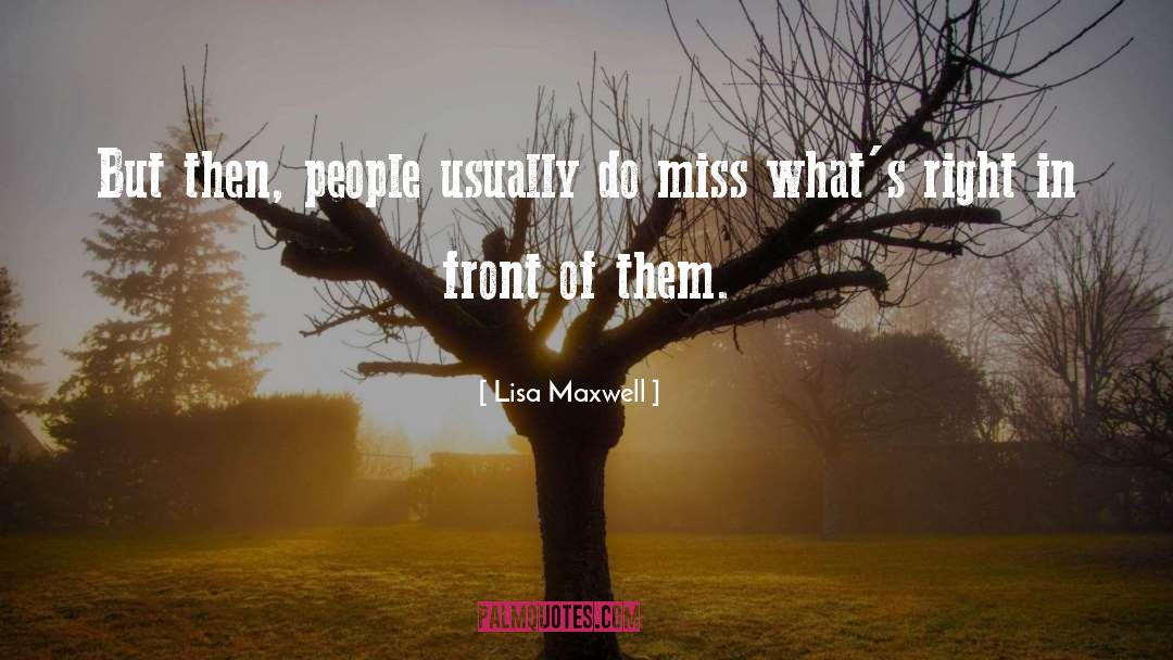 Maxwell Lincoln Mccall quotes by Lisa Maxwell