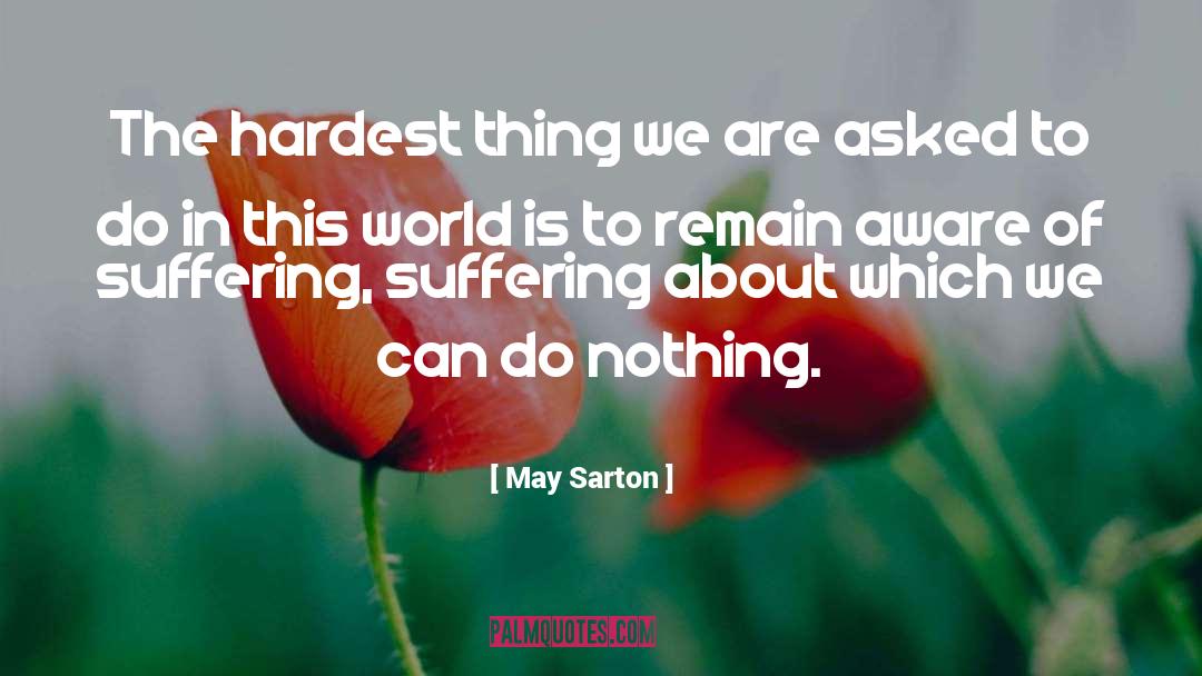 May Sarton quotes by May Sarton