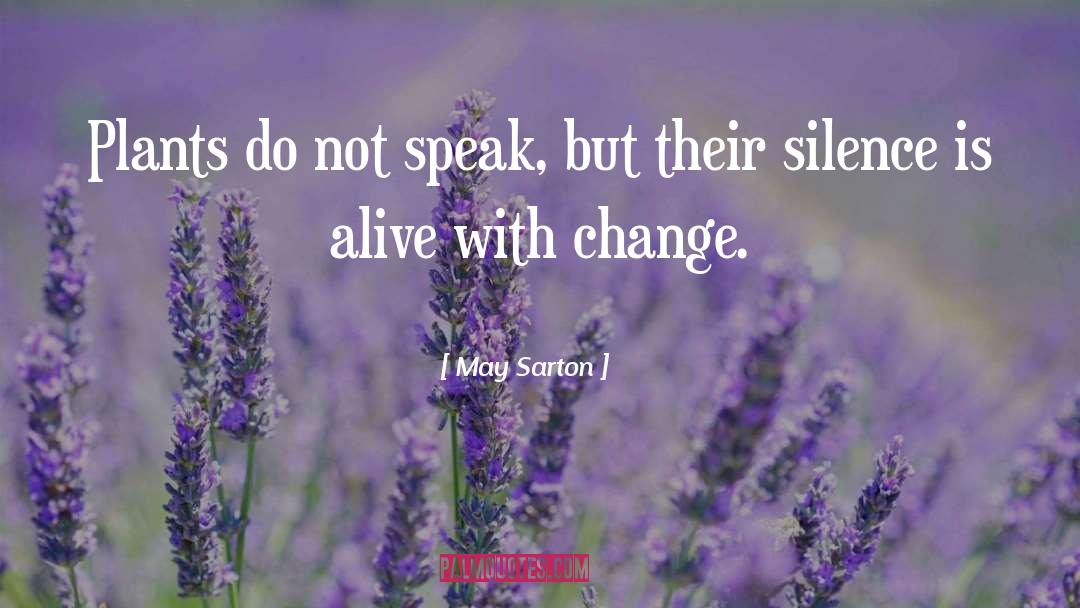 May Sarton quotes by May Sarton