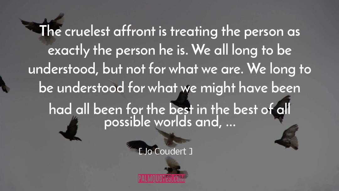 May We Be Forgiven quotes by Jo Coudert