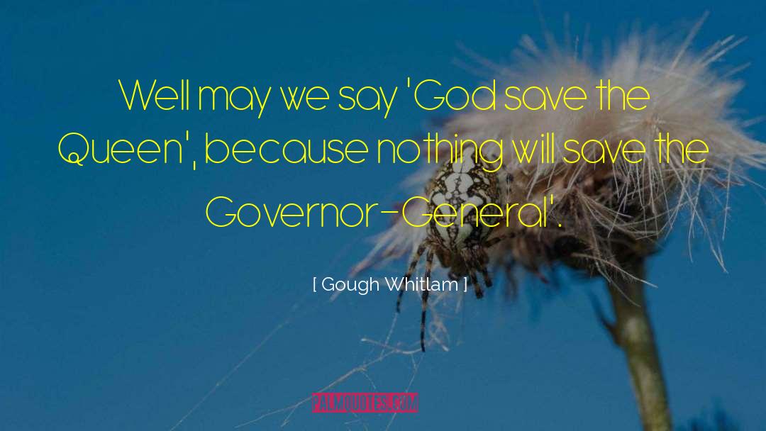 May We quotes by Gough Whitlam
