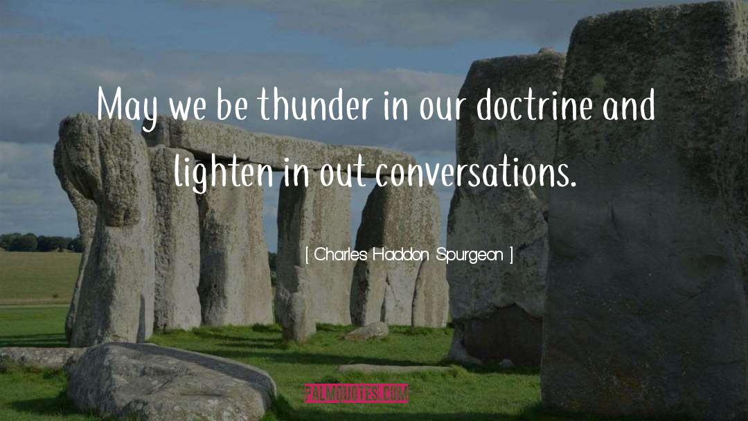 May We quotes by Charles Haddon Spurgeon