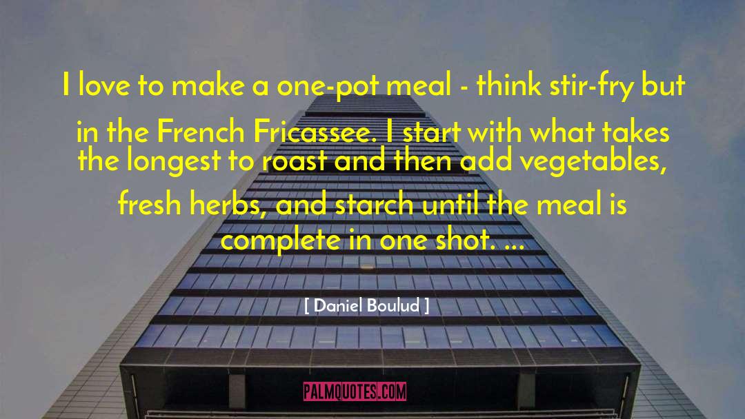 Maya And Daniel Love quotes by Daniel Boulud