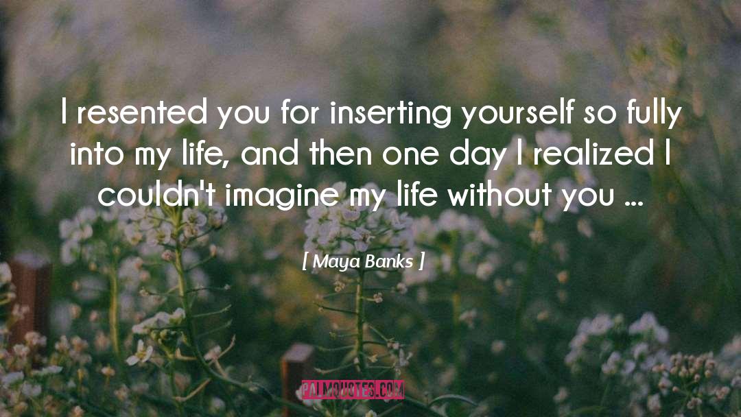 Maya Banks quotes by Maya Banks