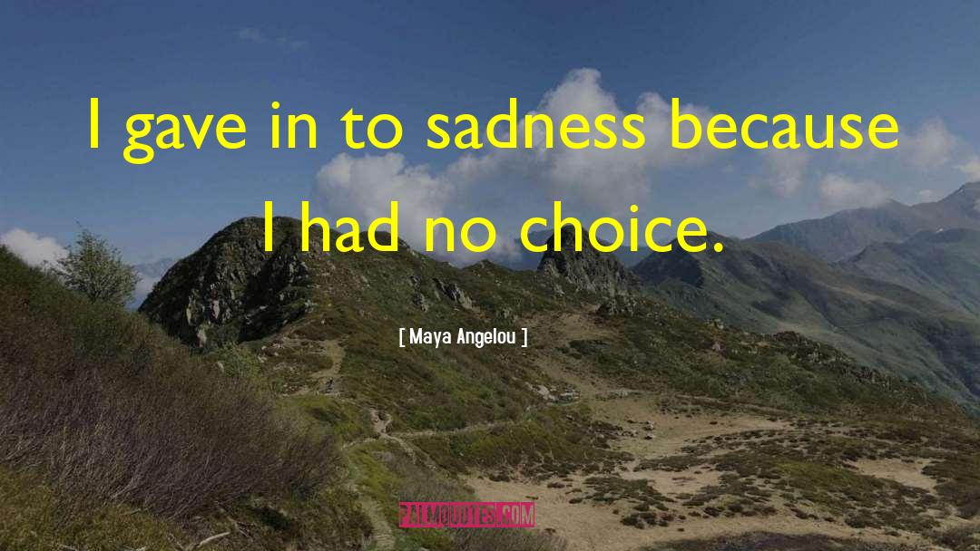 Maya Delaney quotes by Maya Angelou