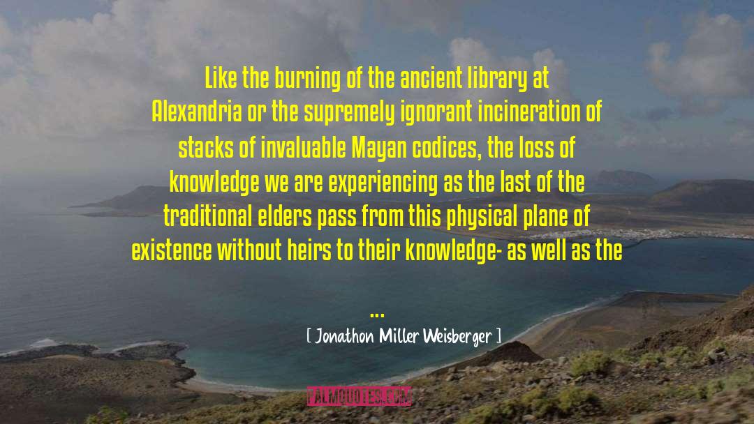 Mayan quotes by Jonathon Miller Weisberger