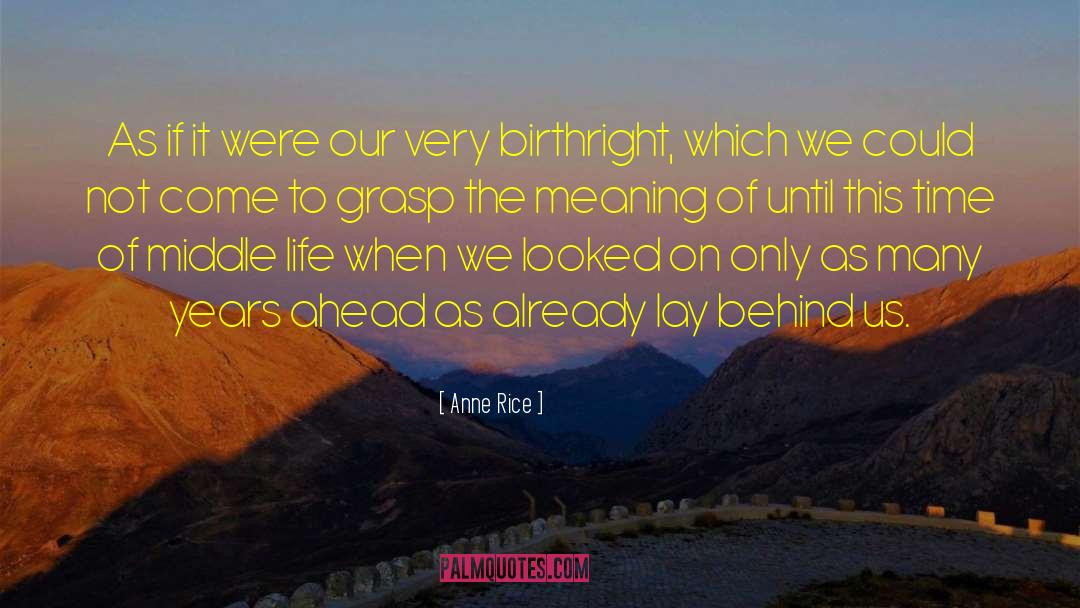 Mayanot Birthright quotes by Anne Rice