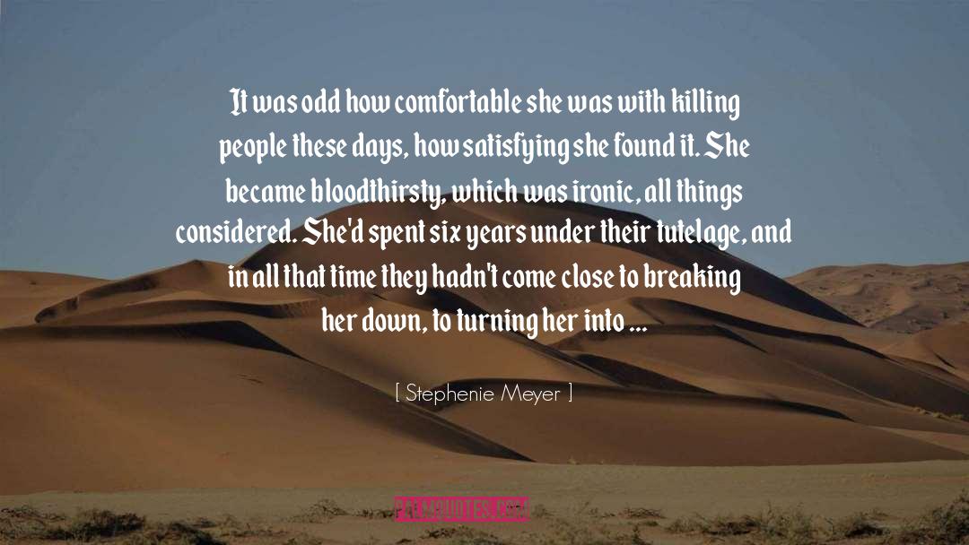 Mayawati Killing quotes by Stephenie Meyer