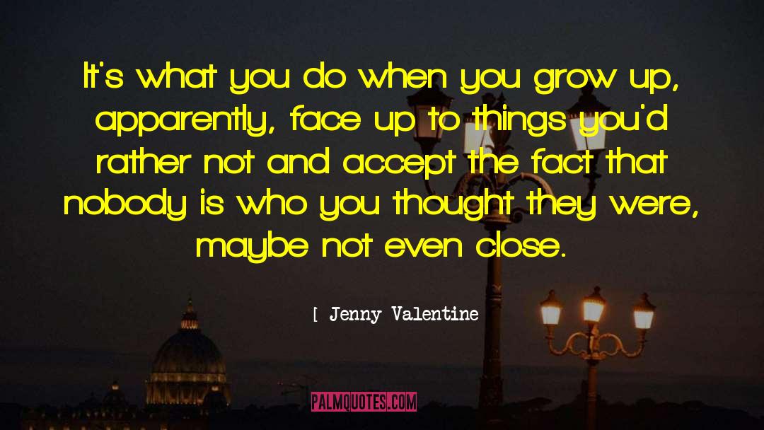 Maybe Not quotes by Jenny Valentine