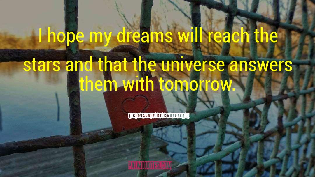 Maybe Tomorrow quotes by Giovannie De Sadeleer