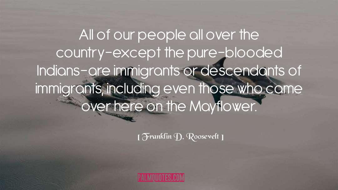 Mayflower quotes by Franklin D. Roosevelt