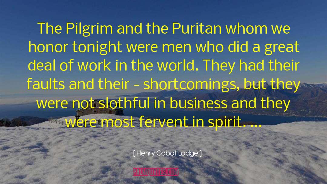 Mayfly And Pilgrim quotes by Henry Cabot Lodge