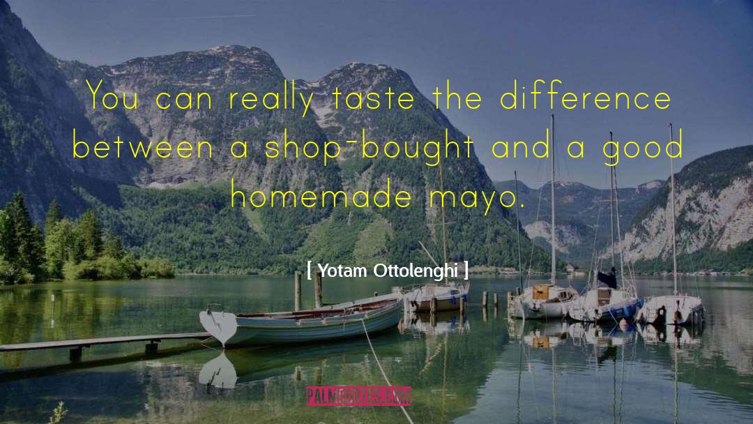 Mayo quotes by Yotam Ottolenghi