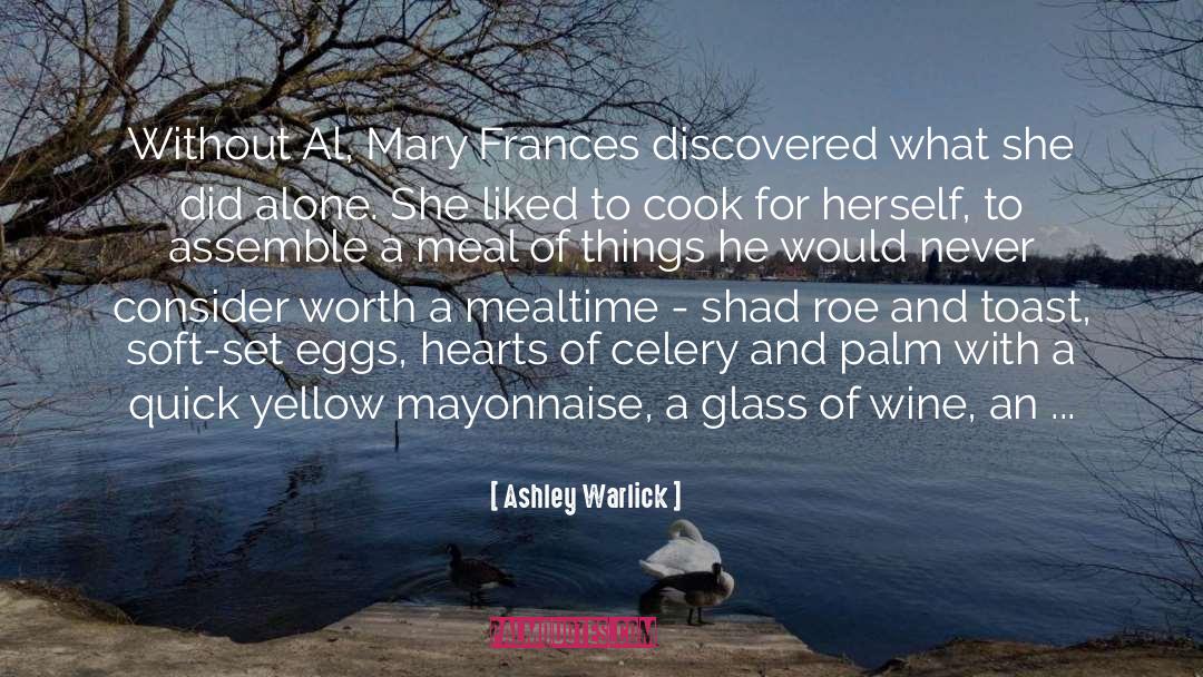 Mayonnaise quotes by Ashley Warlick