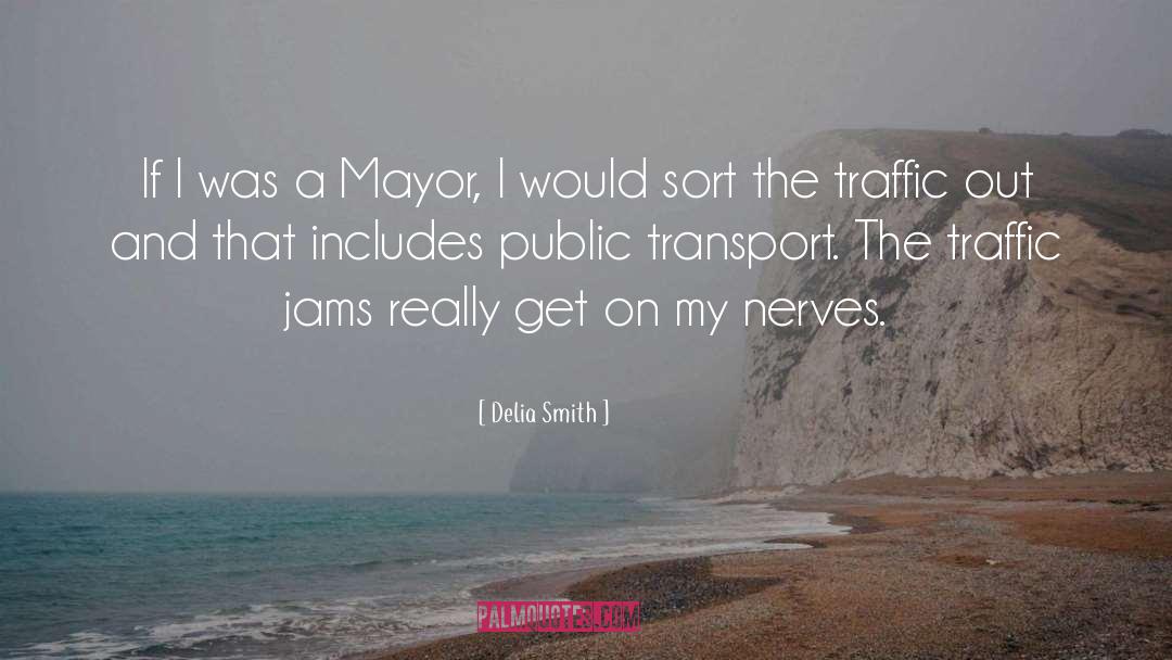 Mayor Fife quotes by Delia Smith