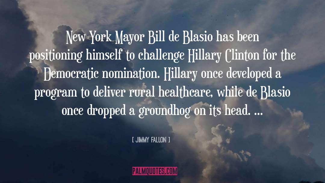 Mayor quotes by Jimmy Fallon